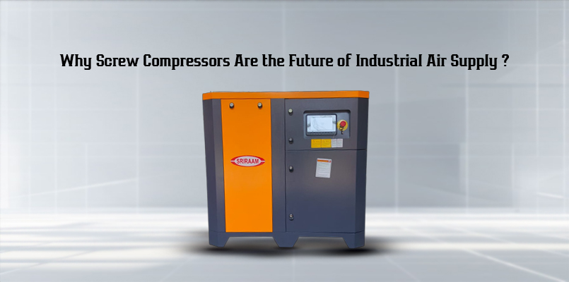 Why Screw Compressors Are the Future of Industrial Air Supply